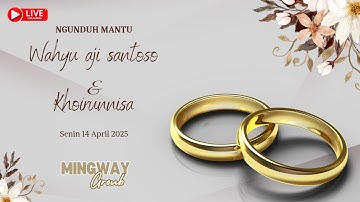 LIVE NGUNDUH MANTU WAHYU & NISA || AURA NADA MUSIC || MINGWAY WO || Senin 14 April 2025