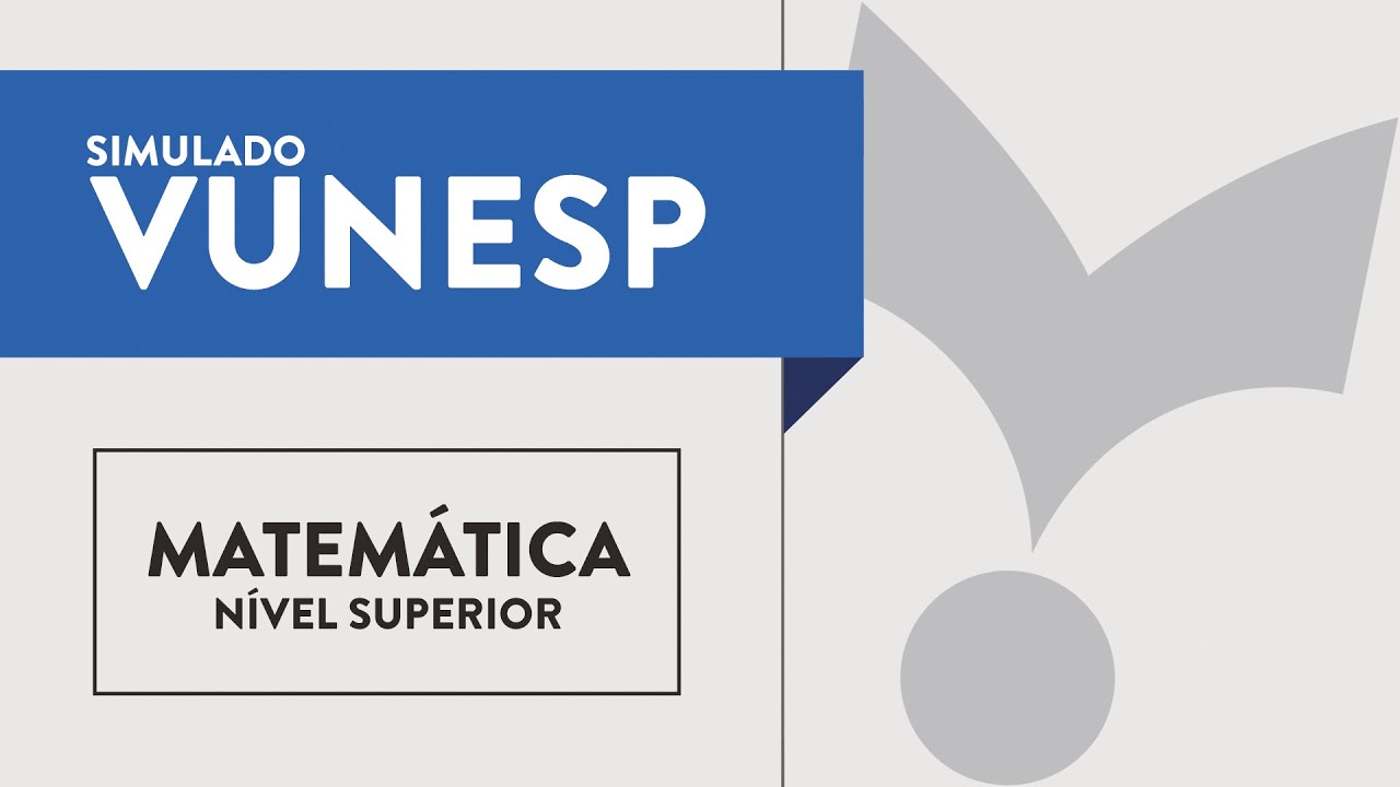 Simulado Vunesp - Matemática - Nível Superior #3