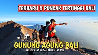 TERBARU ! PENDAKIAN GUNUNG AGUNG BALI VIA EDELWIES | PUNCAK TERTINGGI BALI