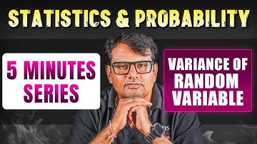 Variance Of Random Variable in 5 Minutes | Statistics and Probability |5 Minutes Series By GP Sir