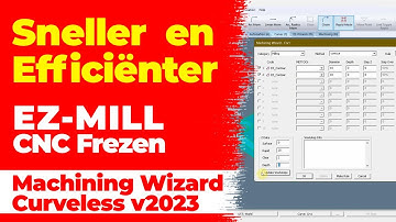 Machining Wizard Curveless V2023 www.ezcam.eu EZCAM - Snelle en Gemakkelijke CAD/CAM Software