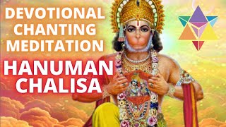 Hanuman Chalisa Devotional Chanting Meditation: Invoke The Spiritual Power & Blessings of Hanuman