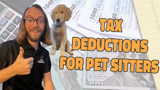 Tax Deductions for Pet Sitters and Dog Walkers