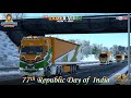 🔴LIVE🔴@gamervindz 🚛 INDIAN GROUP 🚛77th Republic Day of India 🚛 EURO TRUCK SIMULATOR 2🚛
