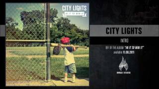 Watch City Lights Intro video