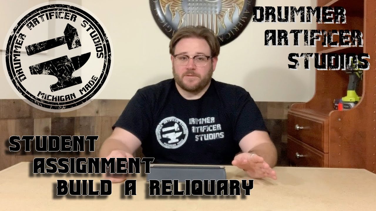 Student Assignment: Build a Reliquary