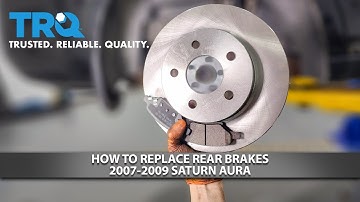 How to Replace Rear Brakes 2007-2009 Saturn Aura