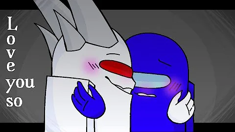 Love you so - among us oc / blue X white (13+)