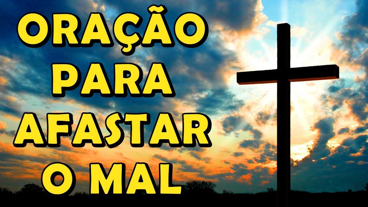 Oração da Santa Cruz para afastar o mal - YouTube