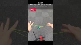 [No.337]?Todays Yo-Yo Trick & Tutorial: Laceration Green Triangle Variation yoyo yoyotricks