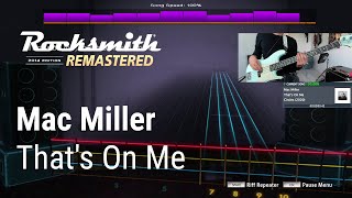 Mac Miller - That's On Me (Rocksmith 2014, bass)