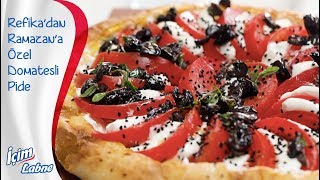 Refikadan Hem Iftar Hem De Sahura Özel Dom, İçim Labneli Pide