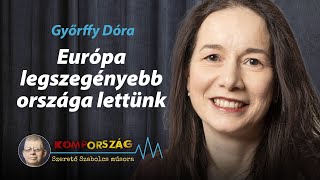 Győrffy Dóra: Az Európai Unió legszegényebb országa lettünk – Kompország