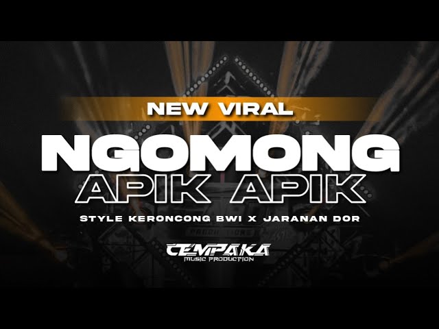 DJ NGOMONG APIK APIK - KERONCONG JARANAN - CEMPAKA MUSIC PRODUCTION class=