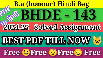 BHDE 143 SOLVED ASSIGNMENT 2024-25 || bhde143 solved assignment 2025 in Hindi || #ignoubhde143 2025
