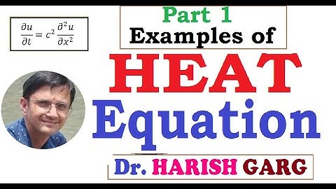Solved Examples of Heat Equation | Part 1 | Easiest Way