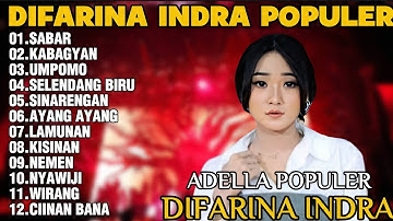 OM ADELLA TERBARU 2025 | DIFARINA INDRA - SABAR,KABAGYAN,UMPOMO