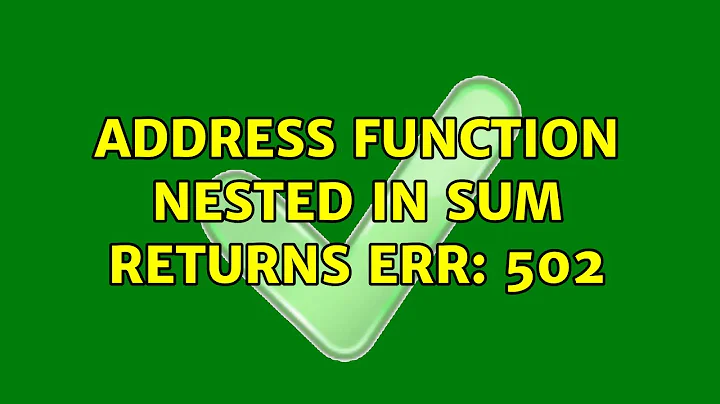 ADDRESS function nested in SUM returns Err: 502