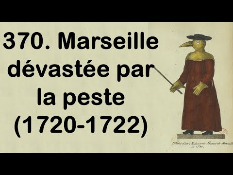 370. Marseille dévastée par la peste (1720-1722), avec Frédéric Jacquin