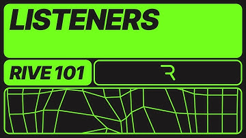 Rive 101 - Listeners