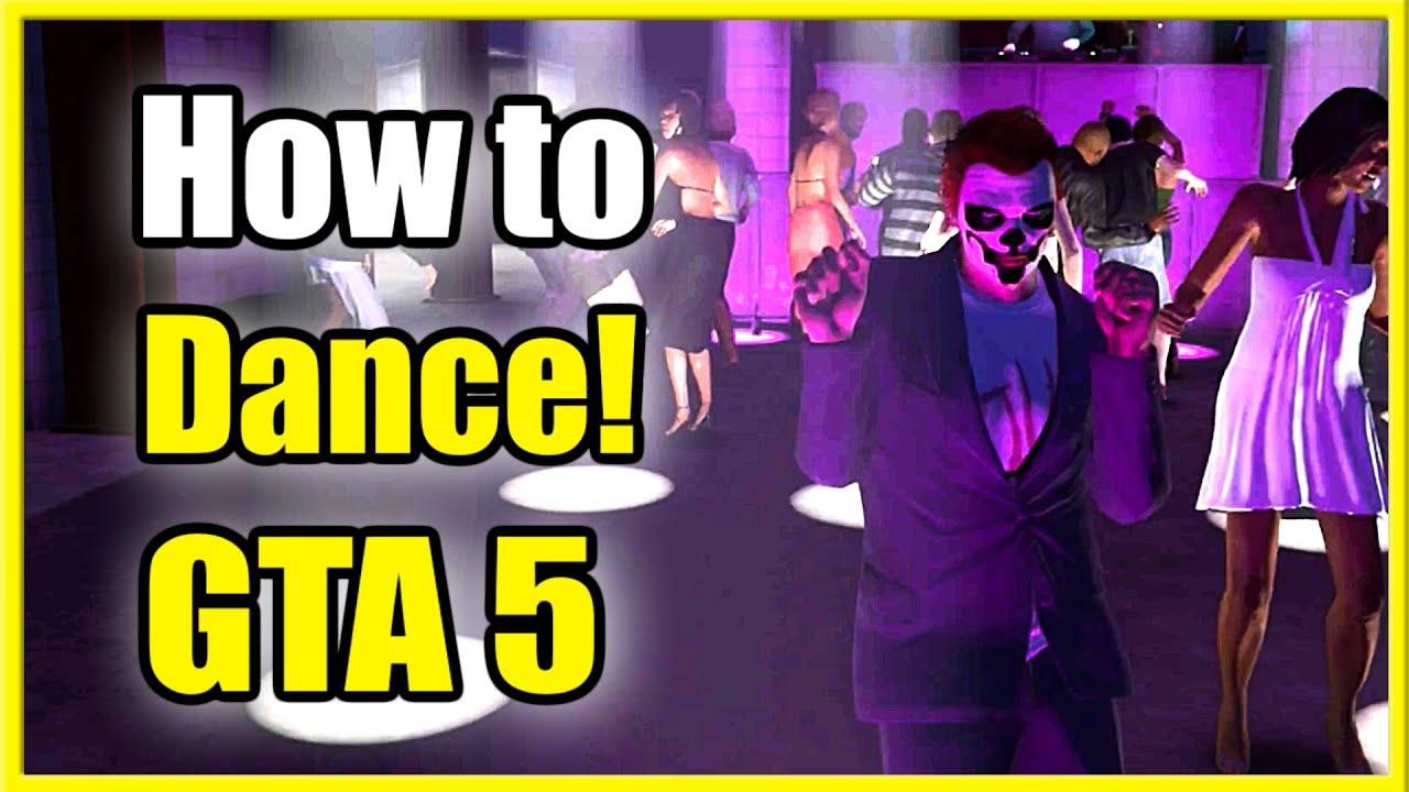 How To Dance In Gta