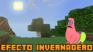 El efecto invernadero  Explicado con Minecraft