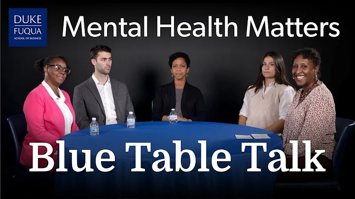 Blue Table Talk - Why Mental Health Matters