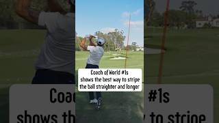 Coach of World #1s shows the best way to stripe the ball straighter and longer