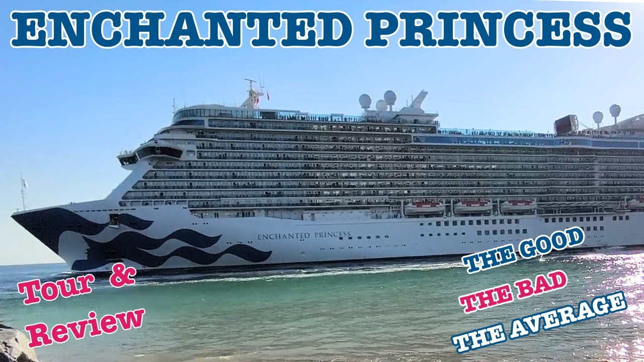 Enchanted Princess - Full Cruise Ship Tour and Guide
