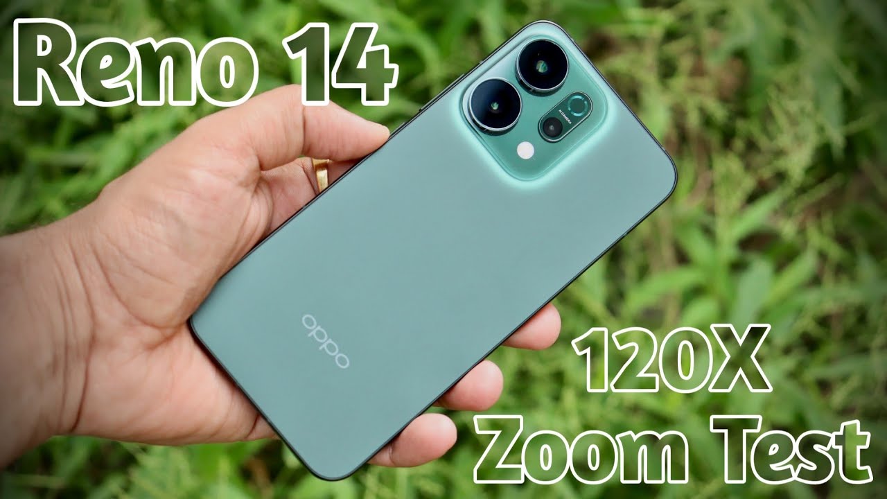 oppo reno 14 zoom test | oppo reno 14 camera test