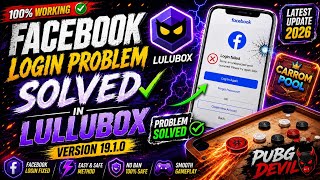 🔥 Facebook Login Problem Solved in Lulubox v19.1.0 ✅ | 100% Working Latest Update 2026 - PUBG Devil screenshot 5