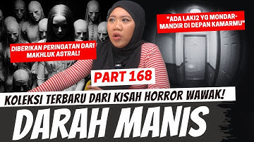 DARAH MANIS - KHW PART 168