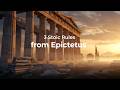 How to Conquer Stress: 3 Stoic Rules from Epictetus