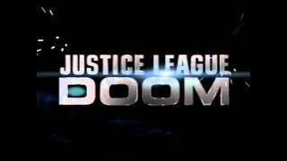 Justice League Doom (2012) Main Theme