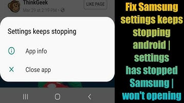 How to fix Samsung settings keeps stopping android | settings has stopped Samsung | won
