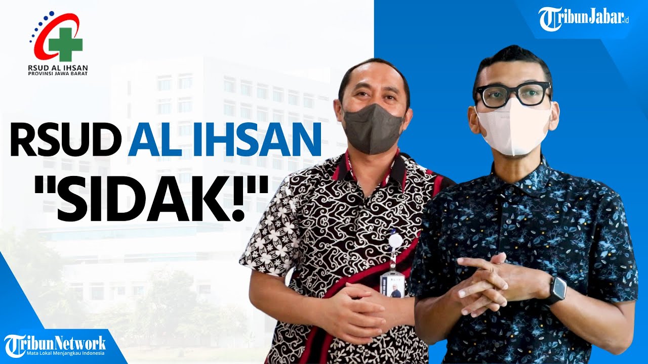 Bongkar !! Fasilitas Lengkap & Canggih RSUD AL IHSAN Provinsi Jawa Barat