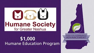 The Humane Society for Greater Nashua │ 2019 FSB Fund for Community Advancement