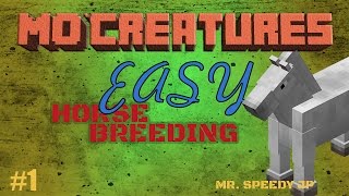Mo'Creatures EASY HORSE BREEDING Guide!!!! 1.8 MINECRAFT