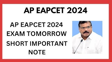 AP EAPCET 2024 ll AP EAPCET 2024 EXAM TOMORROW ll SHORT IMPORTANT VIDEO ll