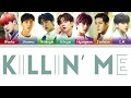 [JAPANESE/ROM/VIET] MONSTA X - KILLIN&#39; ME (COLOR CODED)