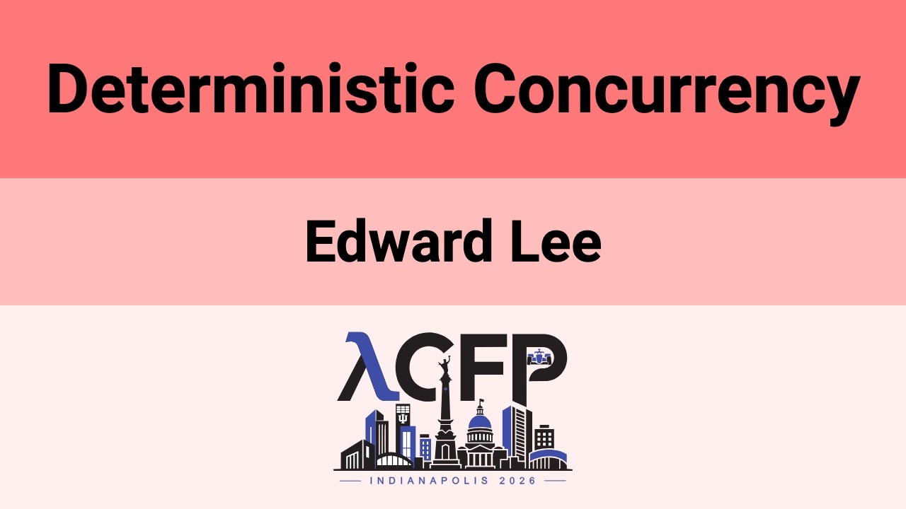 [ICFP'26] Deterministic Concurrency - YouTube
