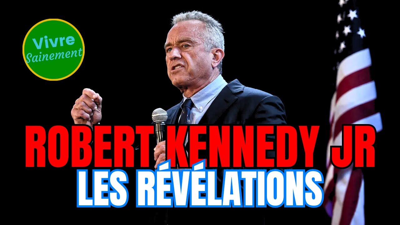 Robert Kennedy Jr, les révélations !