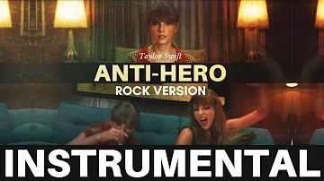 Taylor Swift - "Anti-Hero" // Instrumental Rock Version