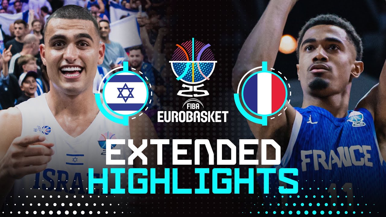 Israel 🇮🇱 vs France 🇫🇷 | Extended Highlights | FIBA EuroBasket 2025