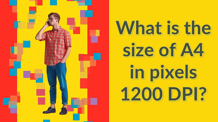 Kích thước khổ a4 là bao nhiêu pixel năm 2024