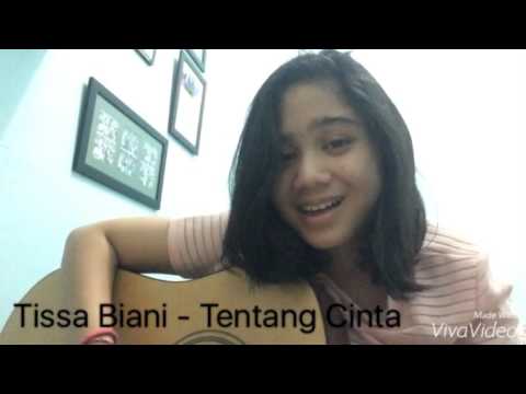 Tissa Biani - Tentang Cinta (Ipang Lazuardi/cover) - YouTube