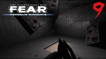 F.E.A.R. - Perseus Mandate | Playthrough, Part 9 (Extreme Difficulty, No Commentary)
