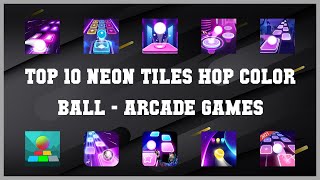 Top 10 Neon Tiles Hop Color Ball Android Games screenshot 4
