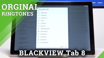 The List of Ringtones in BLACKVIEW Tab 8 – Check Default Ringtones