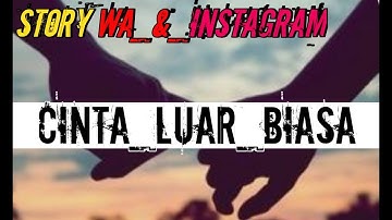 ~CINTA-LUAR-BIASA~ ( ANDMESH KAMALENG ) LYRIC VIDEO